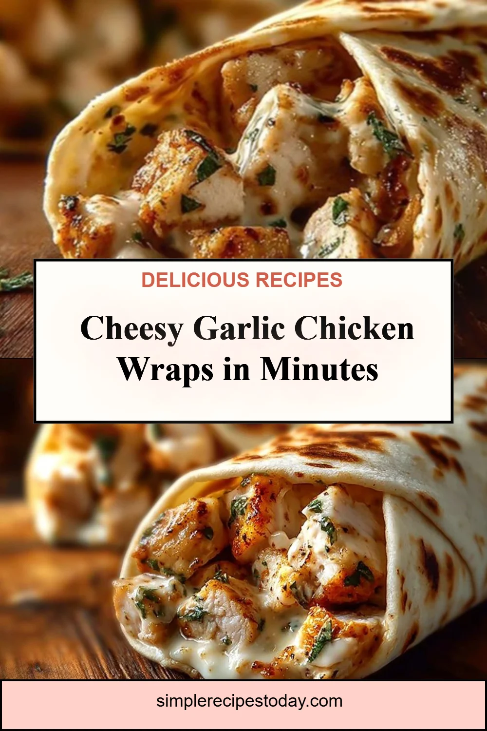 Cheesy Garlic Chicken Wraps