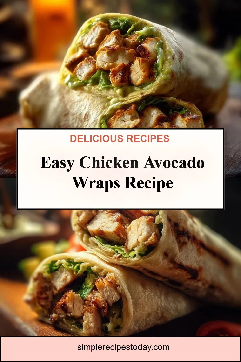 Chicken Avocado Wraps