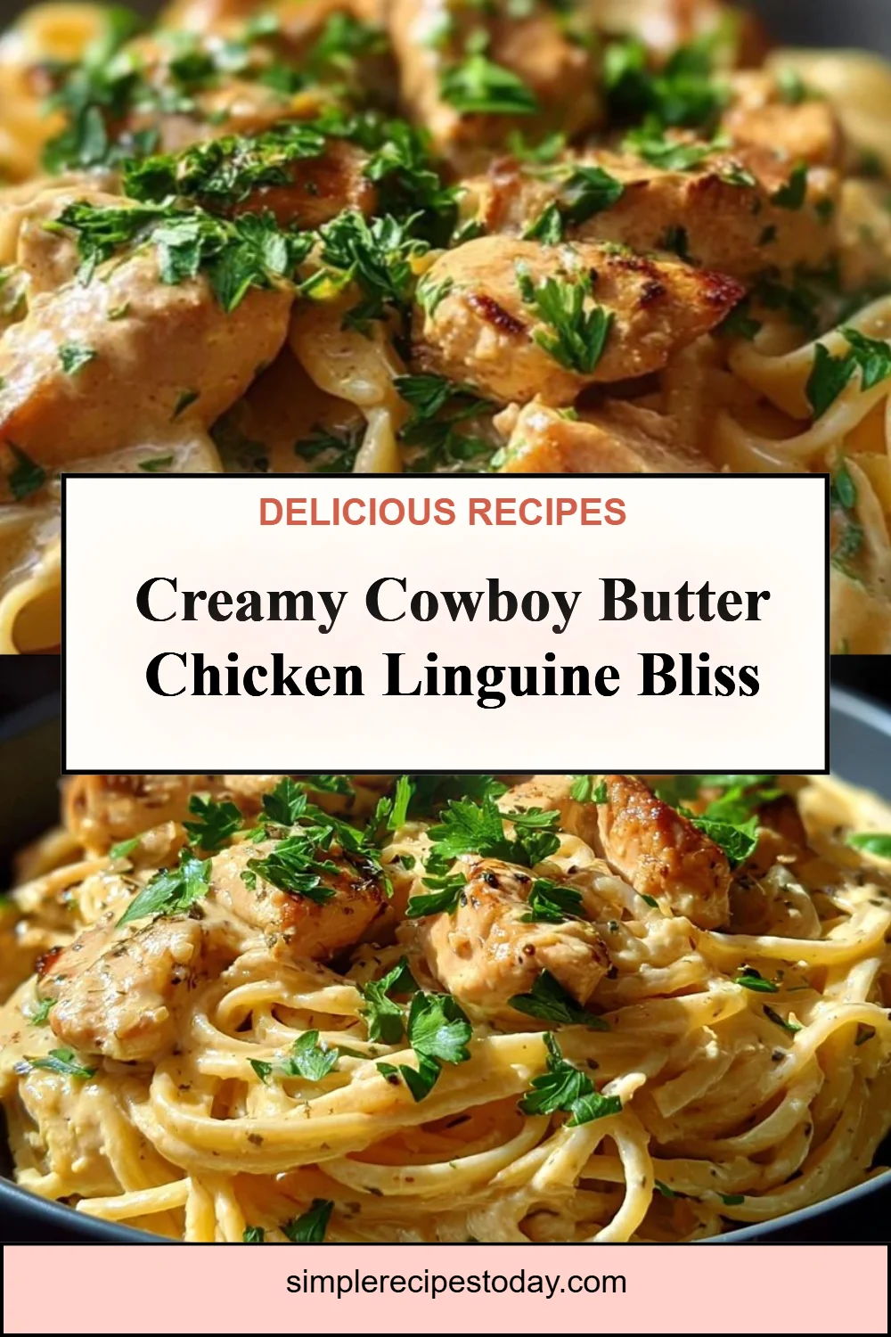 Cowboy Butter Chicken Linguine
