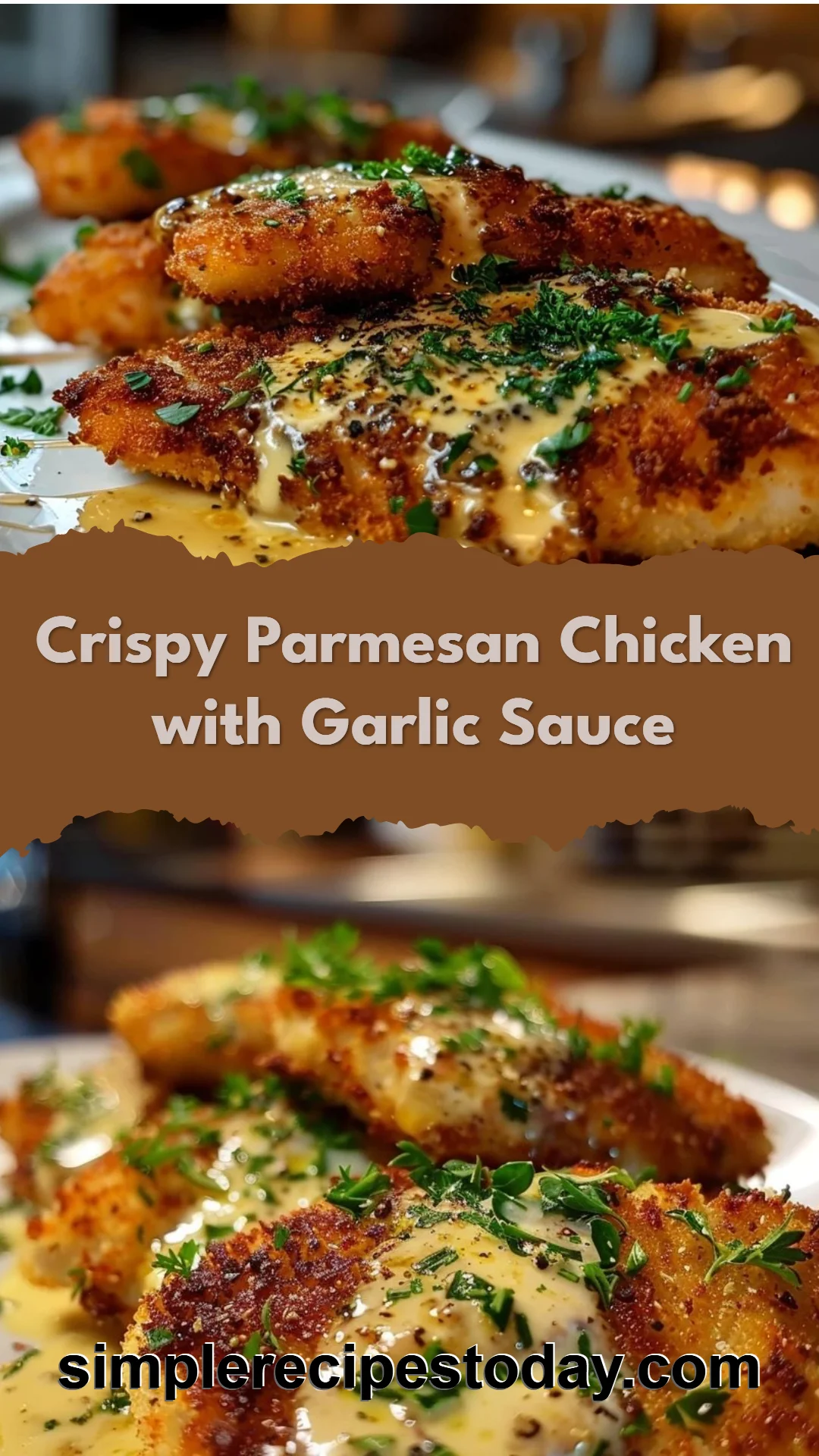 Crispy Parmesan Chicken with Garlic Sauce