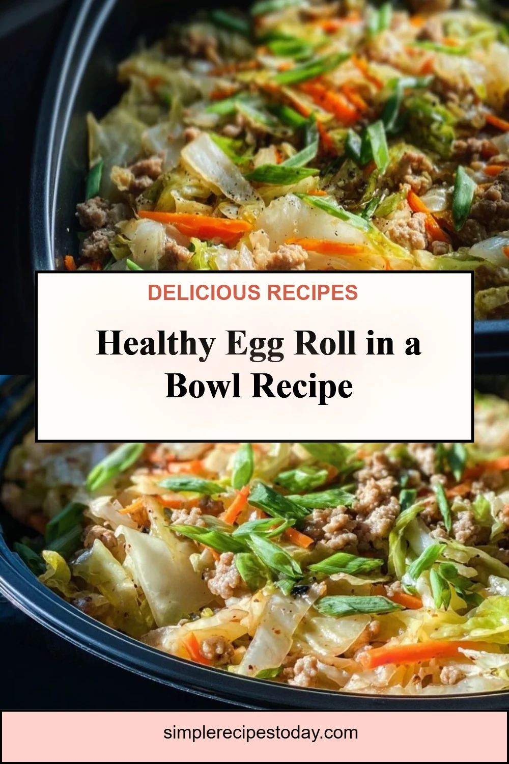 Egg Roll in a Bowl