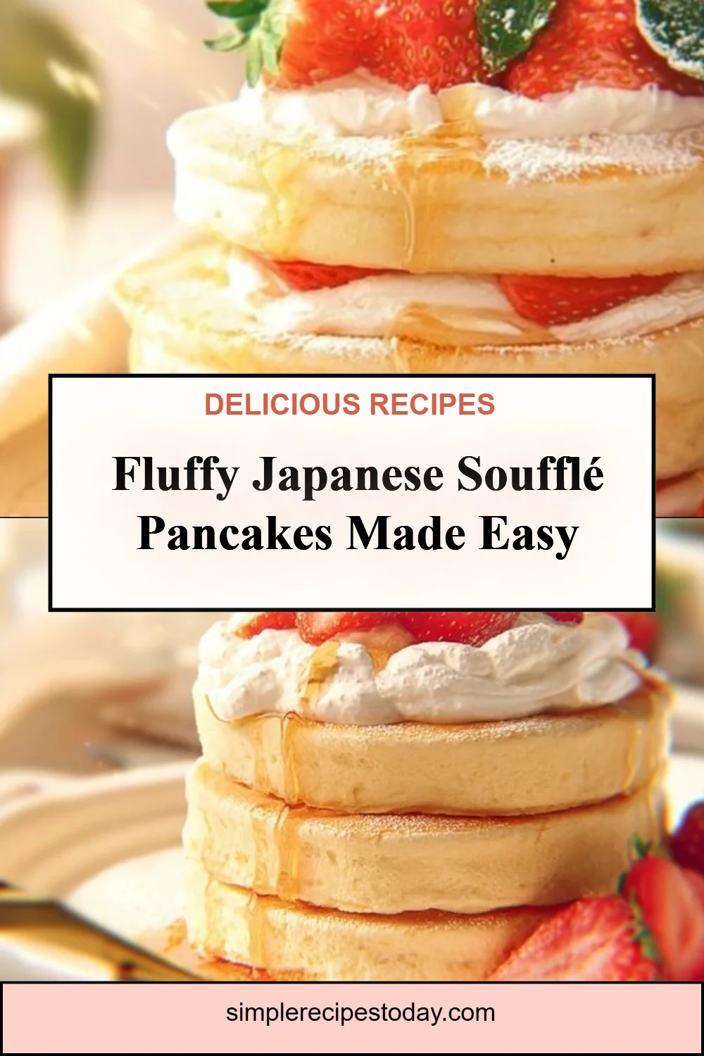 Fluffy Japanese Soufflé Pancakes