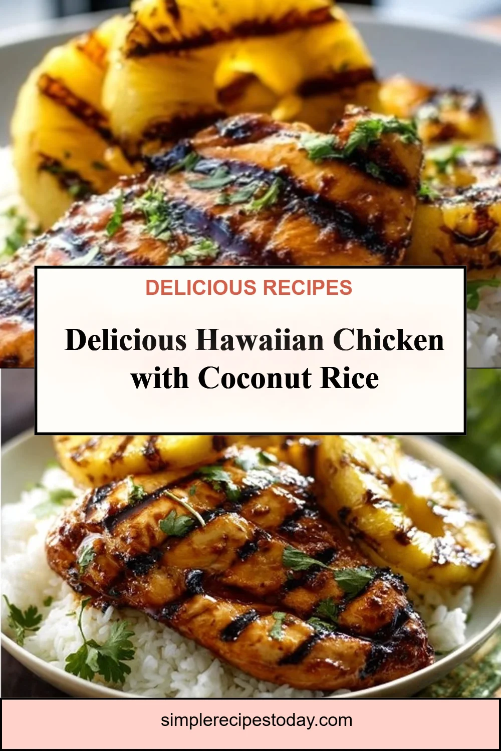 Hawaiian Chicken with Pineapple and Coconut Rice