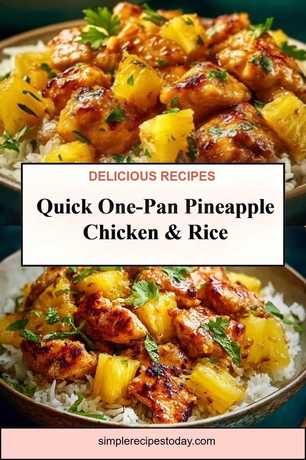 One-Pan Pineapple Chicken & Rice