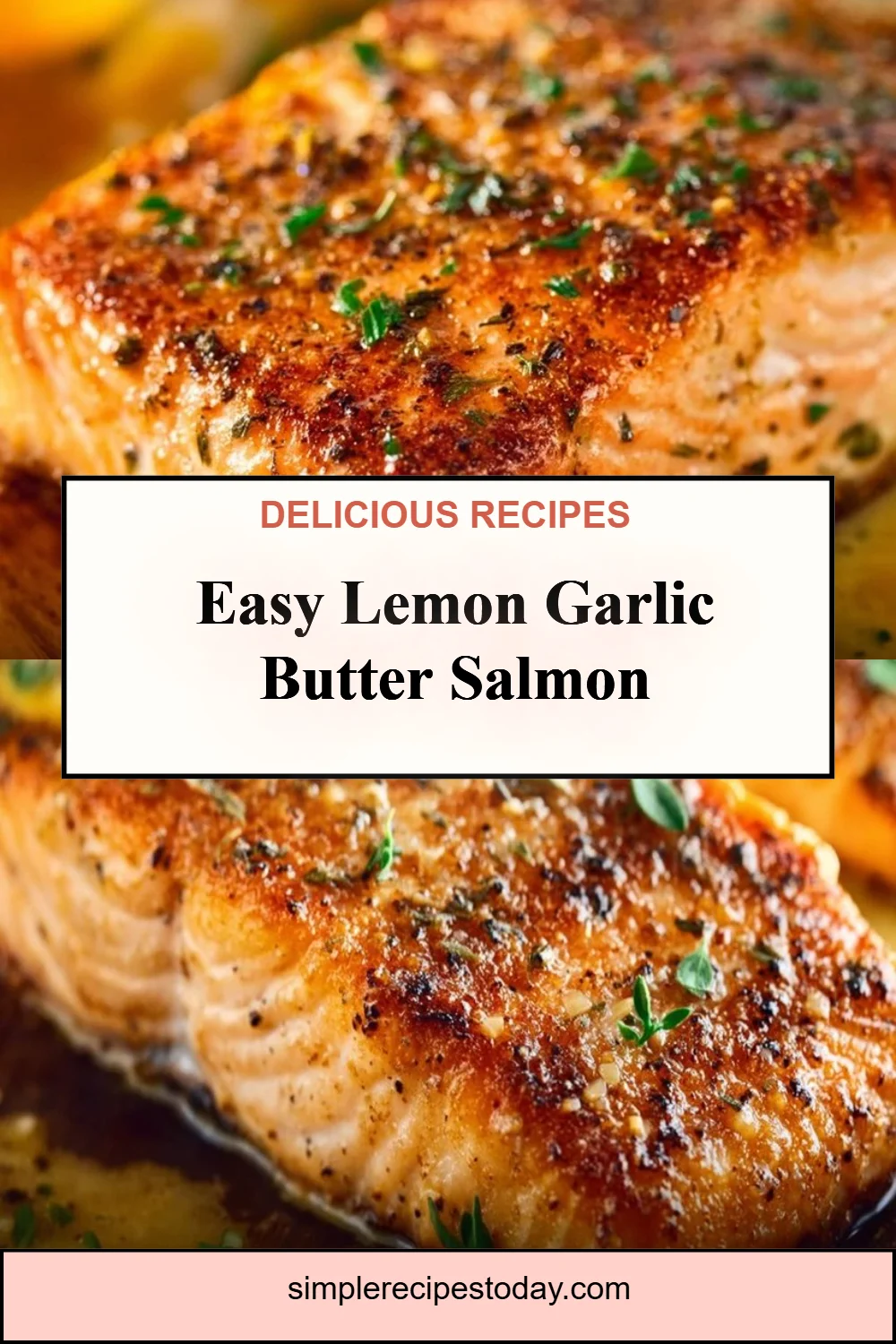 Sheet Pan Lemon Garlic Butter Salmon